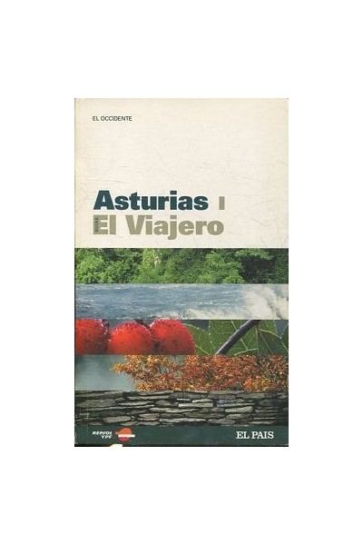 GUIAS EL VIAJERO. ASTURIAS I. EL OCCIDENTE